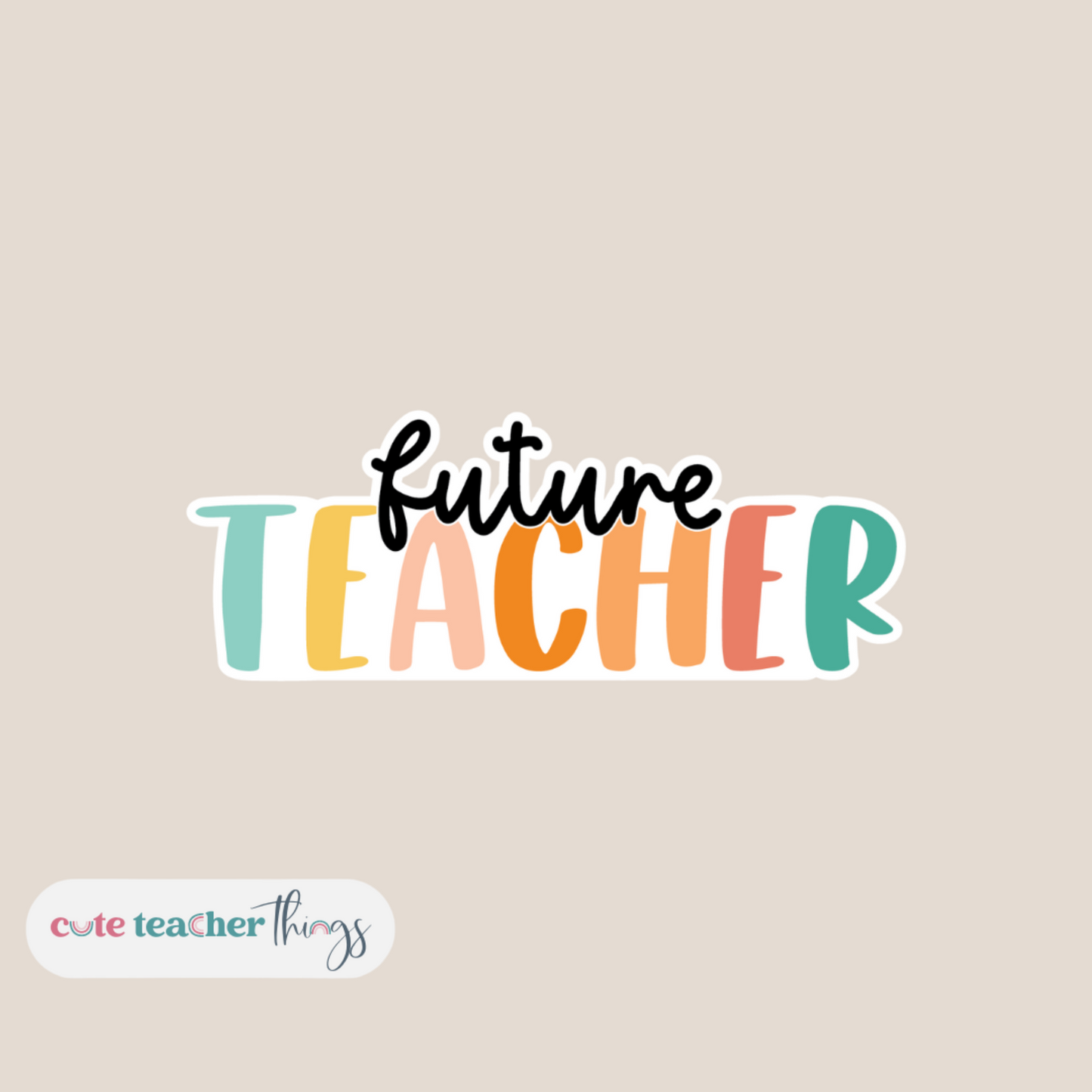 for student teacher sticker, motivation, encouragement gift