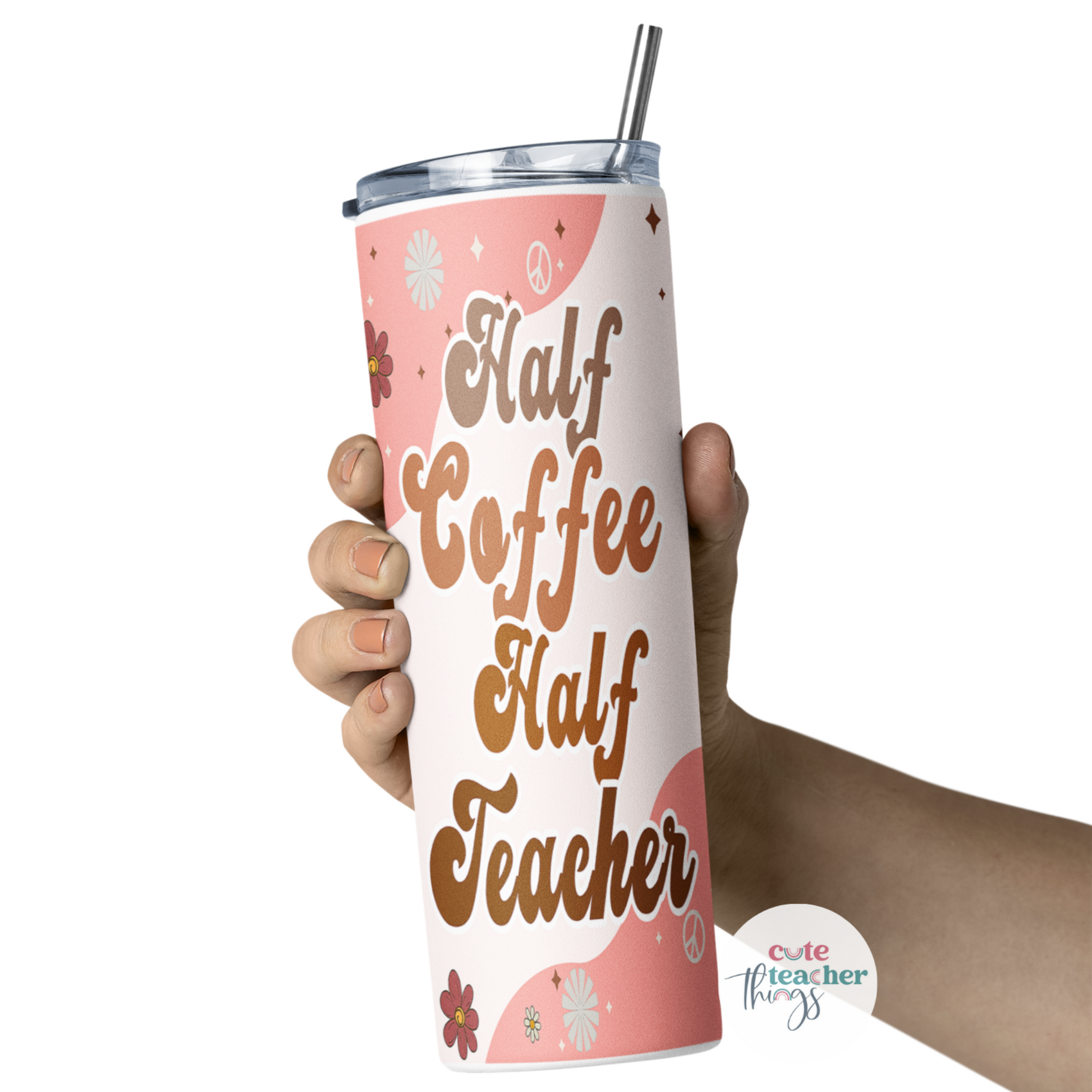 double wall insulated, skinny, coffee lover teacher