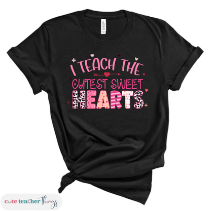 i teach the cutest sweethearts tee, teacher funny shirt