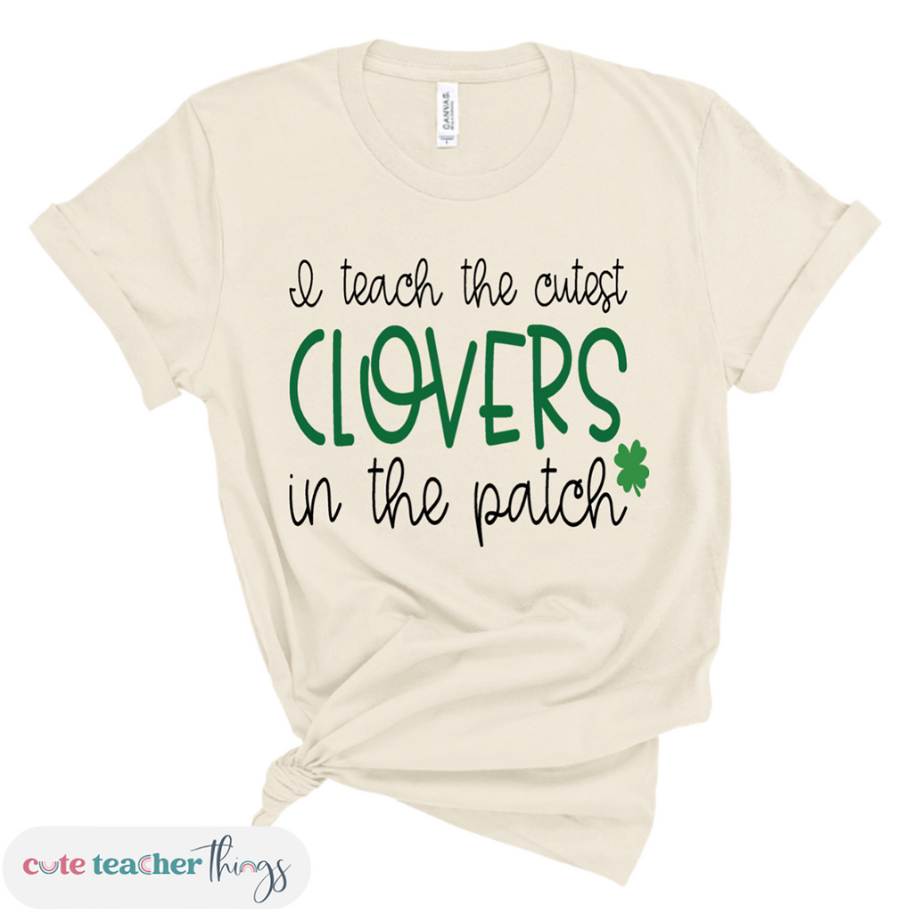 i teach the cutest colovers in the patch tee, st. patty's day teacher shirt