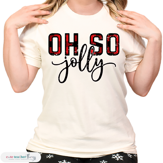 oh so jolly tee, holiday shirt, christmas t-shirt