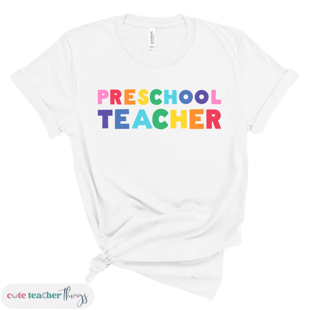preschool teacher colorful tee, unisex fit, appreciation gift