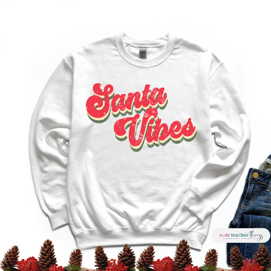 santa vibes design sweatshirt, christmas ootd, holiday sweater for teachers