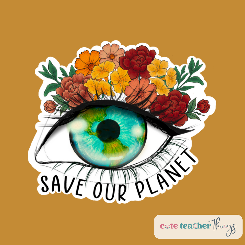 save our planet sticker, weather proof, decorative sticker