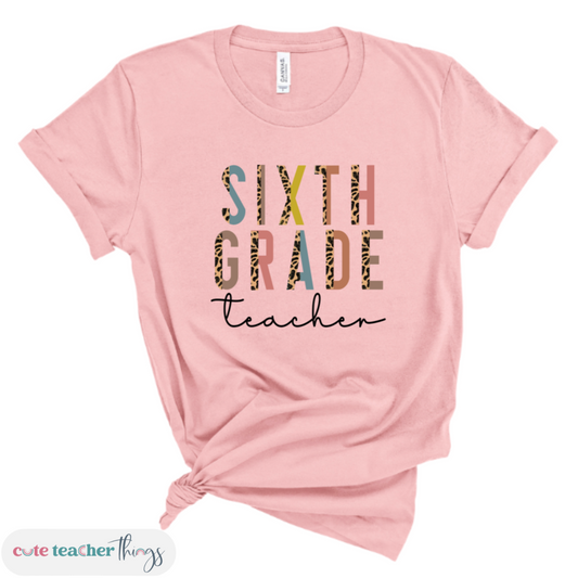 sixth grade teacher half-leopard print tee, gift for favorite teacher, unisex fit