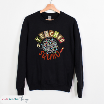 Teacher Squad Sweatshirt