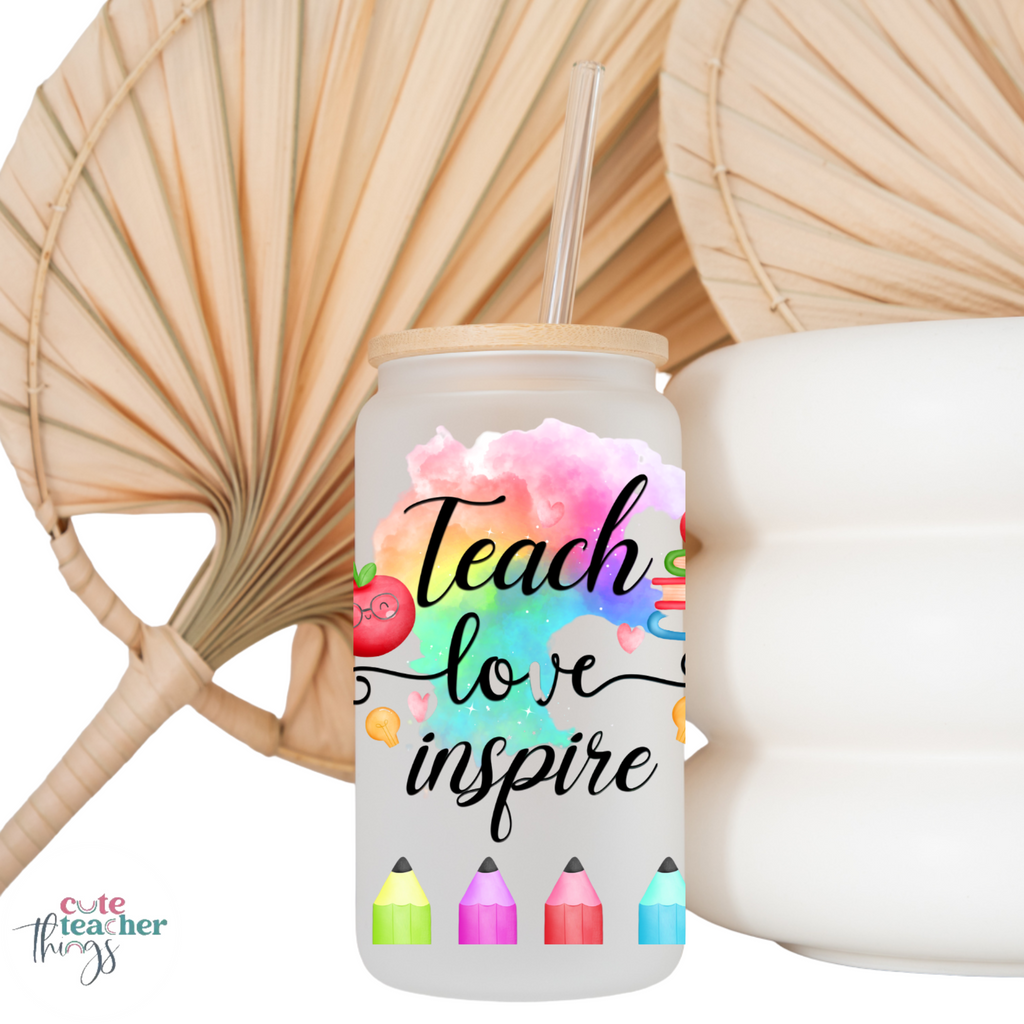 Teach Love Inspire Glass Libbey Can, Bamboo Lid and Straw, Teacher