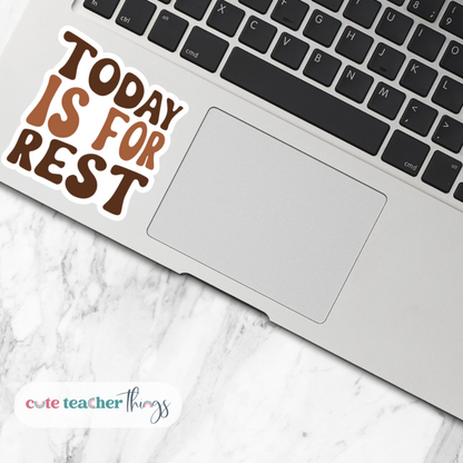 today is for rest sticker, you matter, mental health matters